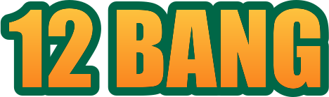 12 bang